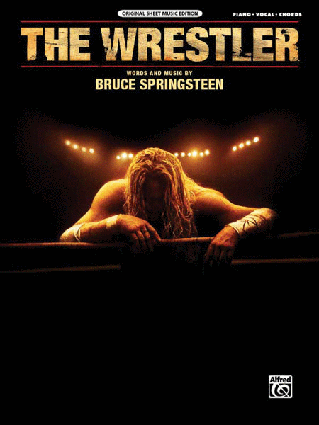 Bruce Springsteen : The Wrestler