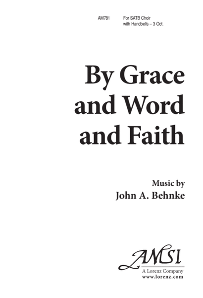 By Grace and Word and Faith