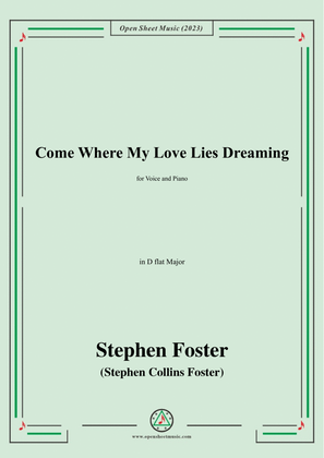 S. Foster-Come Where My Love Lies Dreaming,in D flat Major