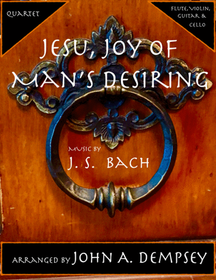 Book cover for Jesu, Joy of Man's Desiring (Quartet for Flute, Violin, Guitar and Cello)