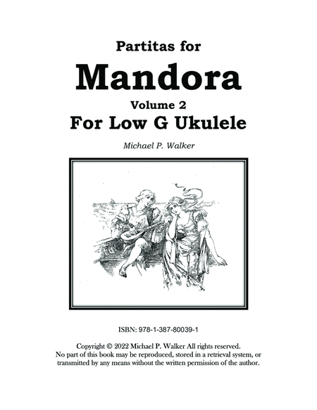 Partitas for Mandora Volume Two for Low G Ukulele