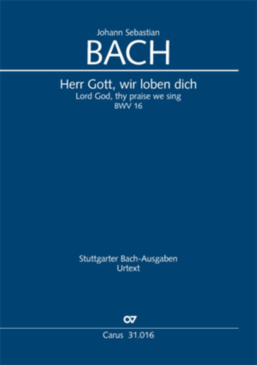 Lord God, thy praise we sing (Herr Gott, dich loben wir)