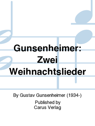 Gunsenheimer: Zwei Weihnachtslieder