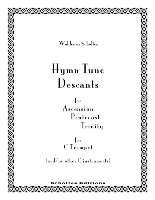 Book cover for Hymn Tune Descants for Ascension, Pentecost and Holy Trinity for C trumpet