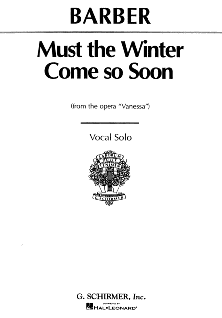 Samuel Barber : Must the Winter Come So Soon (from Vanessa)