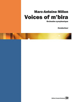 Voices of m'bira. Orchestre symphonique. Conducteur et parties