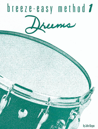 Breeze-Easy Method for Drums, Book 1
