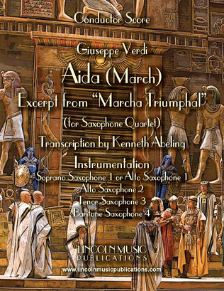 March – Aida March (excerpt from Triumphal March) (for Saxophone Quartet SATB or AATB)