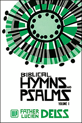 Biblical Hymns and Psalms Vol. 1 Organ Accompaniment