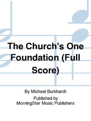 Book cover for The Church's One Foundation (Full Score)