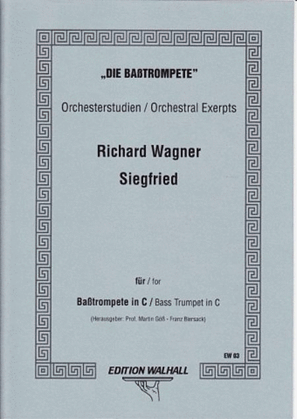 Siegfried, Basstrompete