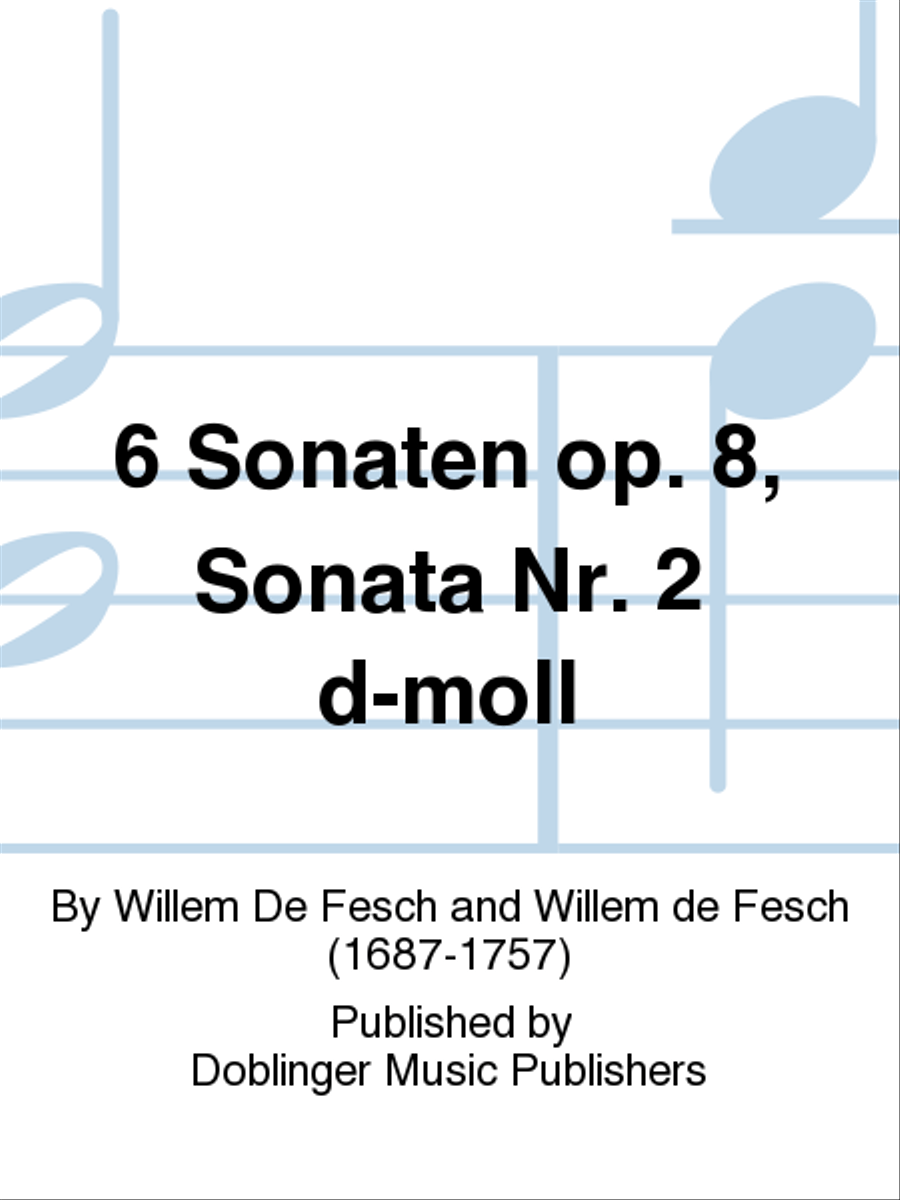 6 Sonaten op. 8, Sonata Nr. 2 d-moll Flute scores gallery preview page 1