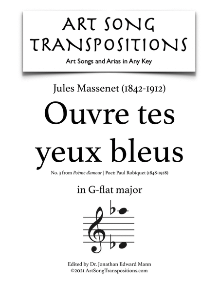 MASSENET: Ouvre tes yeux bleus (transposed to G-flat major)