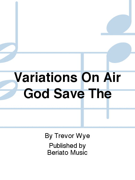 Variations On Air God Save The