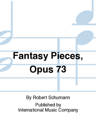 Book cover for Fantasy Pieces, Opus 73