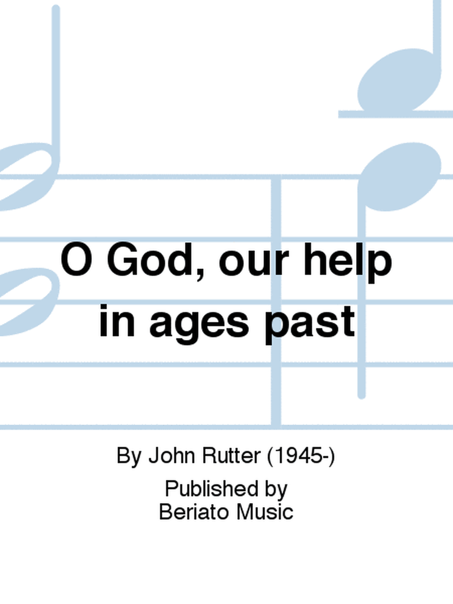 O God, our help in ages past