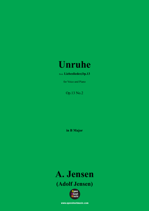 A. Jensen-Unruhe,in B Major,Op.13 No.2