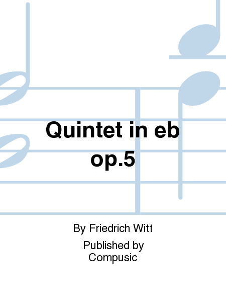Quintet in eb op.5
