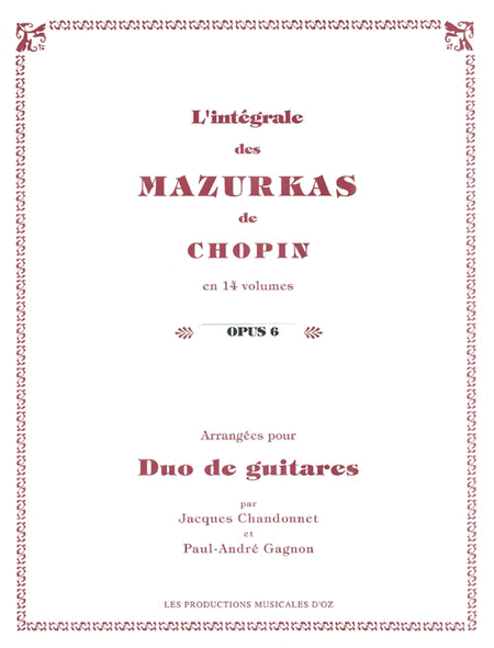 Frederic Chopin: Mazurkas, op. 6, Volume 1