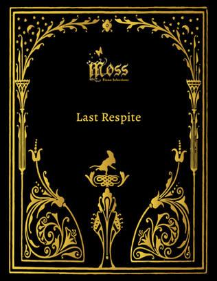 Last Respite (Moss Piano Selections)