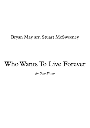 Book cover for Who Wants To Live Forever