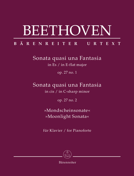 Sonata quasi una Fantasia for Pianoforte E-flat major, C-sharp minor op. 27/1 2  Moonlight Sonata 