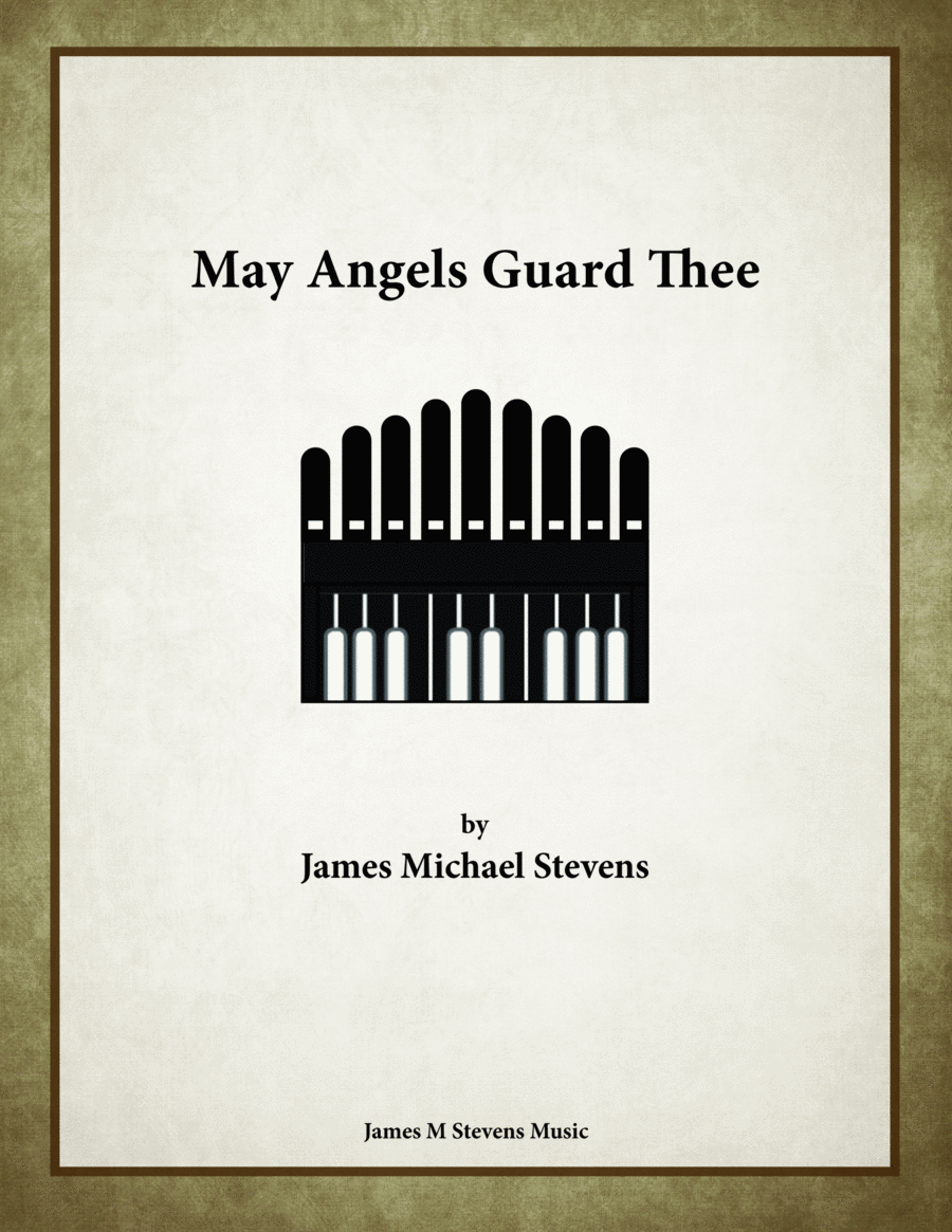 May Angels Guard Thee - Organ Solo May Angels Guard Thee - Organ Solo Organ Solo scores gallery preview page 1