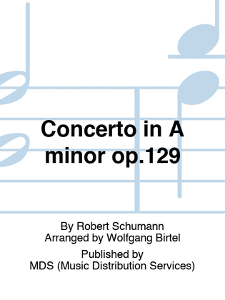 Concerto in A minor op.129