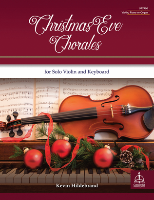 Christmas Eve Chorales for Solo Violin and Keyboard