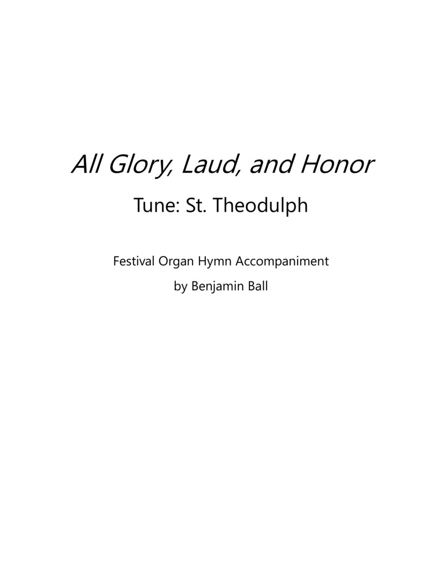 St Theodulph (All Glory, Laud, and Honor) Festive Hymn Accompaniment Choir scores gallery preview page 1