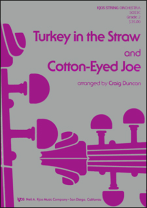 Cotton-Eyed Joe/Turkey in the Straw