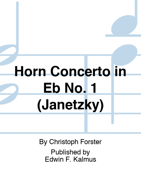 Horn Concerto in Eb No. 1 (Janetzky)