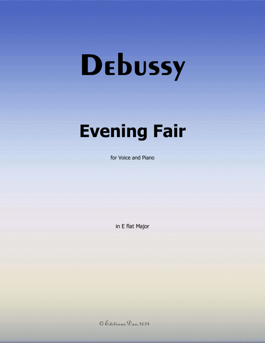 Evening Fair, by Debussy, in E flat Major