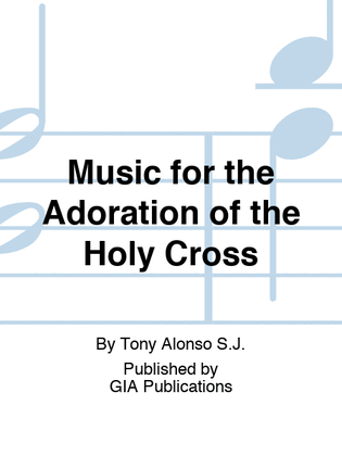 Book cover for Music for the Adoration of the Holy Cross