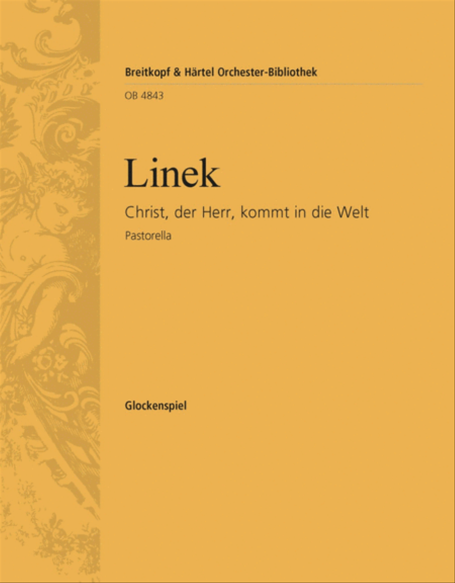 Christ, der Herr, kommt in die Welt by Jiri Ignaz Linek 4-Part - Sheet Music
