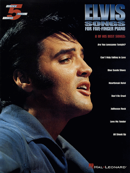 Elvis Songs for Five-Finger Piano