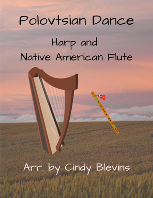 Polovtsian Dance, for Harp and Native American Flute