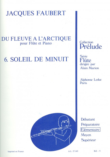 Du Fleuve a L'Arctique: No.6 Soleil de Minuit - Flute et Piano
