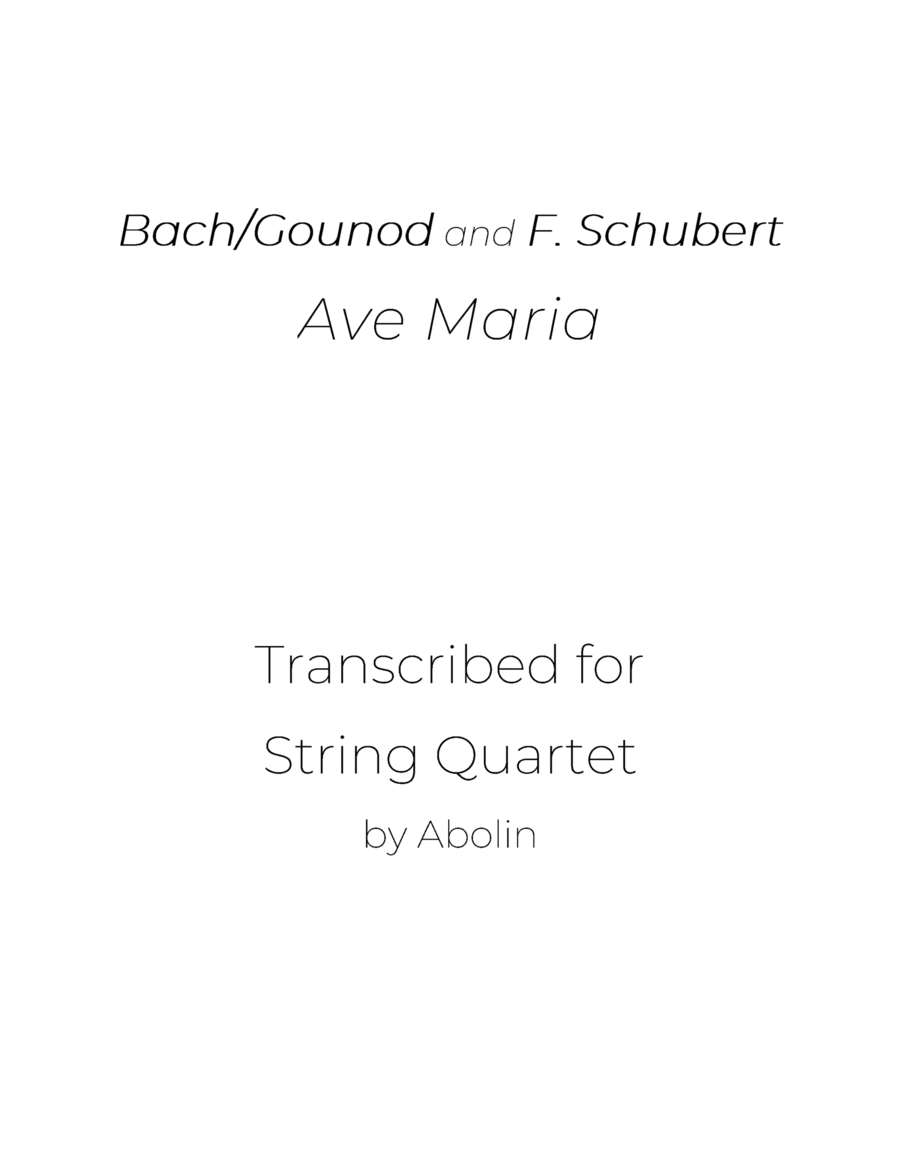 Ave Maria (Bach/Gounod, and Schubert) - String Quartet String Quartet scores gallery preview page 1