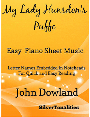My Lady Hunsdons's Puffe Easy Piano Sheet Music