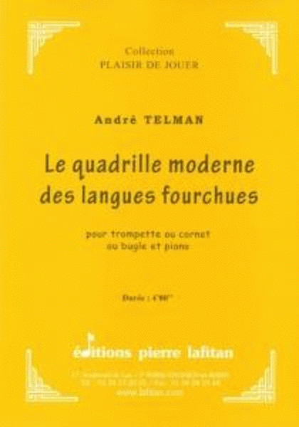 Le Quadrille Moderne des Langues Fourchues