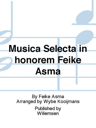 Book cover for Musica Selecta in honorem Feike Asma Deel 12