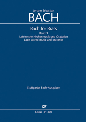 Book cover for Bach for Brass 3: Lateinische Kirchenmusik und Oratorien