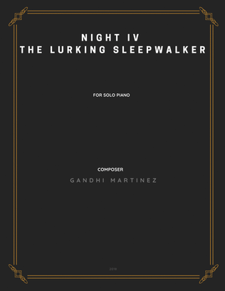 Night IV - The Lurking Sleepwalker
