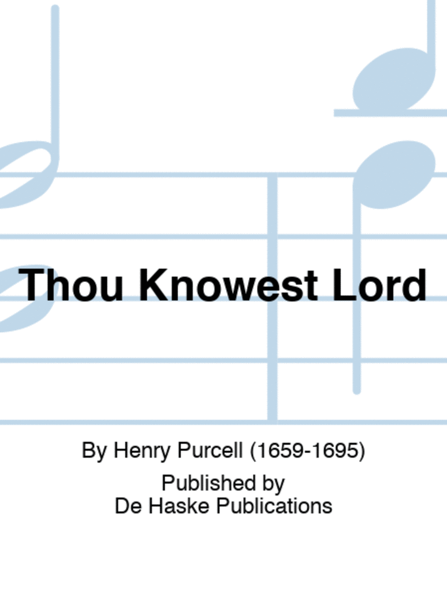 Thou Knowest Lord