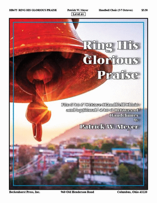 Book cover for Ring His Glorious Praise - 5-7 octaves