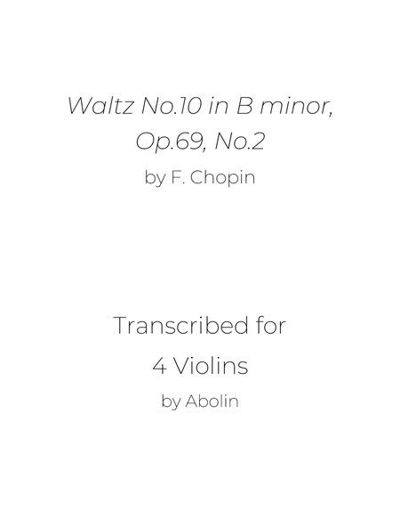 Chopin: Waltz No.10, Op.69, No.2 - arr. for Violin Quartet image number null