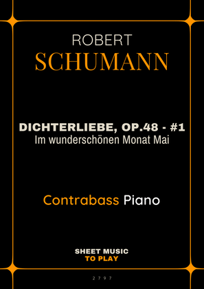 Dichterliebe, Op.48 No.1 - Contrabass and Piano (Full Score and Parts)