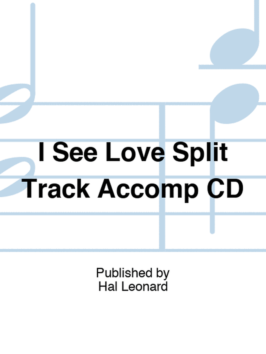 I See Love Split Track Accomp CD
