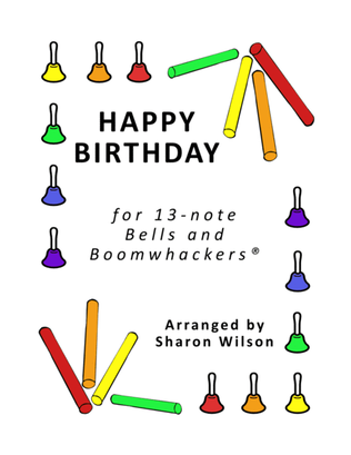 Happy Birthday for 13-note Bells and Boomwhackers